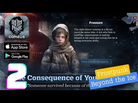 Video guide by Walle: Frostpunk: Beyond the Ice Part 2 #frostpunkbeyondthe