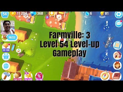 Video guide by Jason Y Paulino Vlogs: FarmVille 3 Level 54 #farmville3