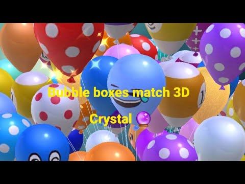 Video guide by Crystal: Bubble Boxes : Match 3D Level 76 #bubbleboxes