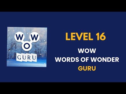 Video guide by Connecting nations: Words of Wonders: Guru Level 16 #wordsofwonders