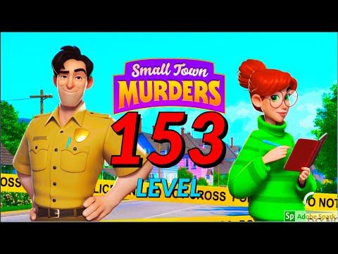 Video guide by Super Andro Gaming: Small Town Murders: Match 3 Level 153 #smalltownmurders