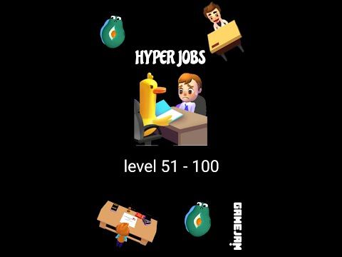 Video guide by Zgaming: Hyper Jobs Level 51 #hyperjobs