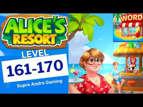 Video guide by Super Andro Gaming: Alice's Resort Level 161 #alicesresort