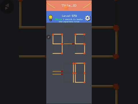 Video guide by MA Connects: Matchstick Puzzle Level 579 #matchstickpuzzle