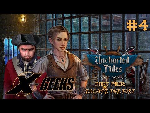 Video guide by X-Geeks: Uncharted Tides Part 4 #unchartedtides