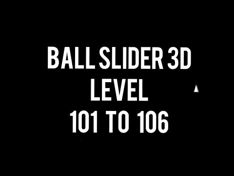 Video guide by SVM Games: Ball Slider 3D Level 101 #ballslider3d