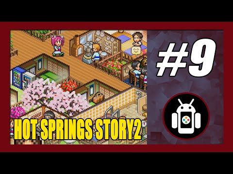 Video guide by New Android Games: Hot Springs Story Part 9 #hotspringsstory