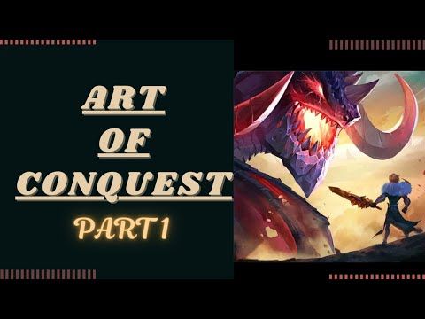 Video guide by PlayWithZerin: Art of Conquest Part 1 #artofconquest