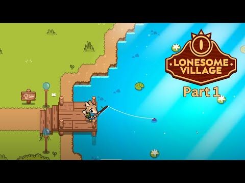 Video guide by Karalee : Lonesome Village Chapter 1 #lonesomevillage