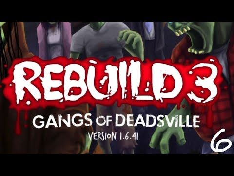 Video guide by GalaxySpeedGame: Rebuild 3: Gangs of Deadsville Part 6 #rebuild3gangs