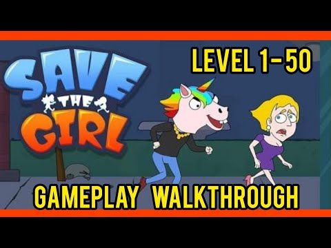 Video guide by Watching Games: Save The Girl! Part 1 - Level 150 #savethegirl