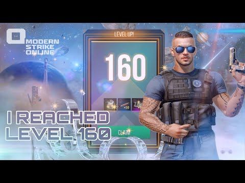 Video guide by Modern Strike Online & WWH Official: Reached! Level 160 #reached
