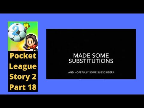 Video guide by Codakk: Pocket League Story Part 18. #pocketleaguestory