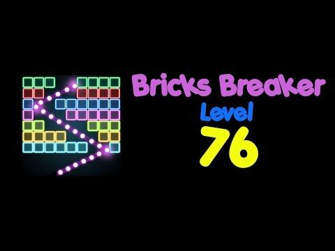 Video guide by MGMK: Bricks Breaker Puzzle Level 76 #bricksbreakerpuzzle