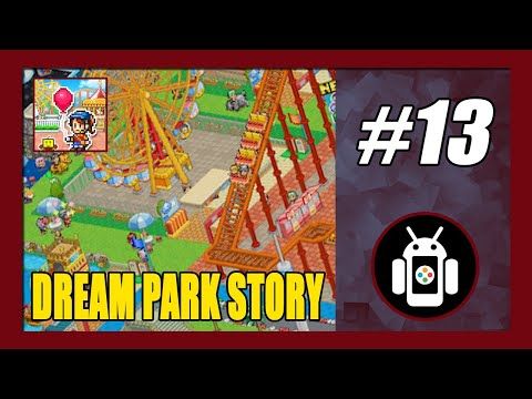 Video guide by New Android Games: Dream Park Story Part 13 #dreamparkstory