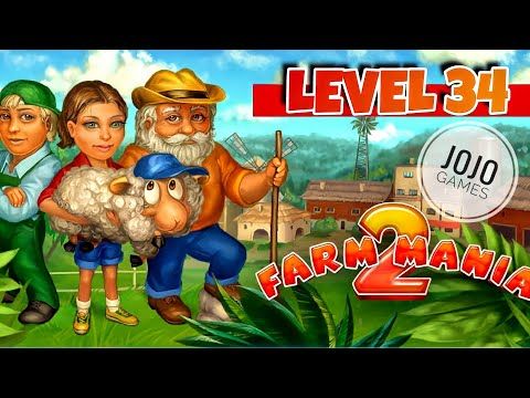 Video guide by JoJo Games: Farm Mania! Level 34 #farmmania