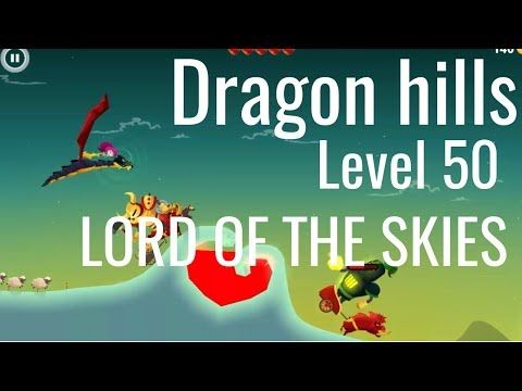 Video guide by Gamer Anuj: Dragon Hills Level 50 #dragonhills