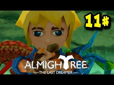 Video guide by Chiki Official: Almightree The Last Dreamer Part 11 #almightreethelast