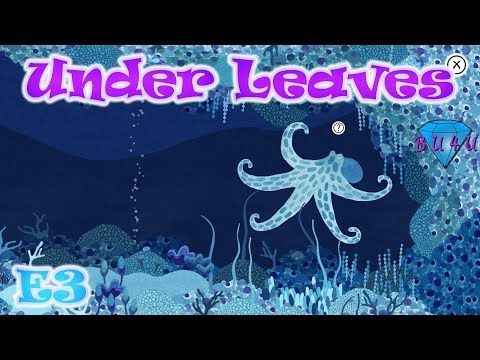 Video guide by BU4U Gaming: Under Leaves Part 3 #underleaves