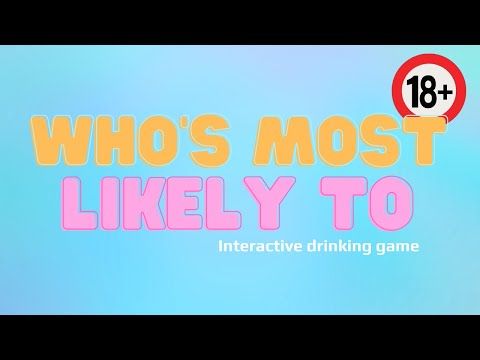 Video guide by : Most Likely To: Drinking Game  #mostlikelyto