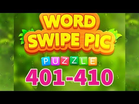 Video guide by Super Andro Gaming: Word Swipe Pic Level 401 #wordswipepic