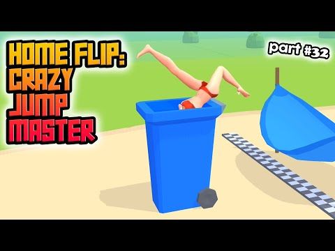 Video guide by Crazy Game Maniac: Home Flip: Crazy Jump Master Part 32 #homeflipcrazy