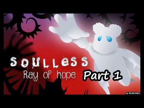 Video guide by Other: Soulless Part 1 #soulless