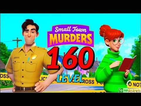 Video guide by Super Andro Gaming: Small Town Murders: Match 3 Level 160 #smalltownmurders