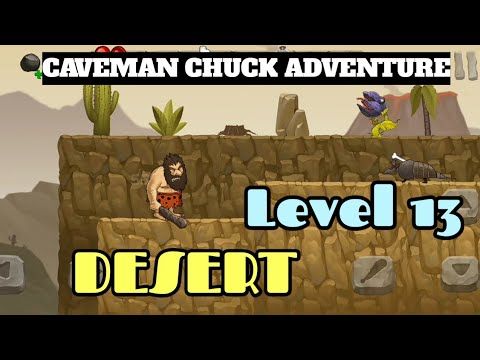 Video guide by MG Snare: Caveman Chuck Adventure Level 13 #cavemanchuckadventure