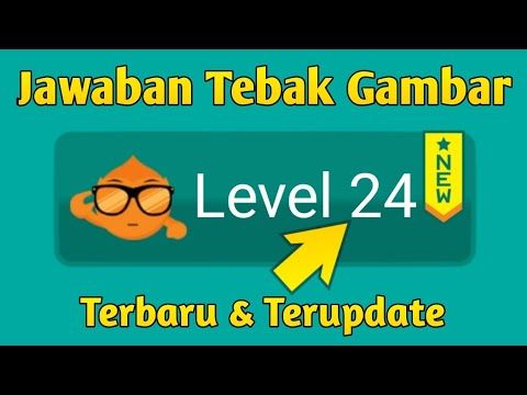 Video guide by Game Answer: Tebak Gambar Level 24 #tebakgambar