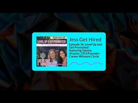 Video guide by Jess Get Hired Podcast: Get Promoted! Level 36 #getpromoted