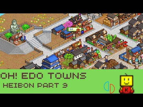 Video guide by City Building Gaming: Oh Edo Towns Part 9 #ohedotowns