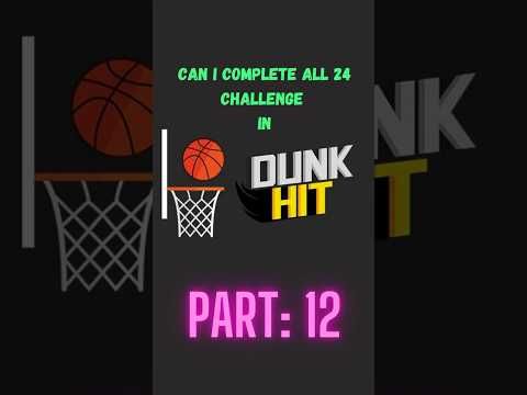 Video guide by MrChallenger : Dunk Hit Part 12 #dunkhit