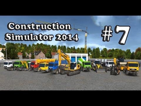Video guide by YT iGamer: Construction Simulator 2014 Part 7  #constructionsimulator2014