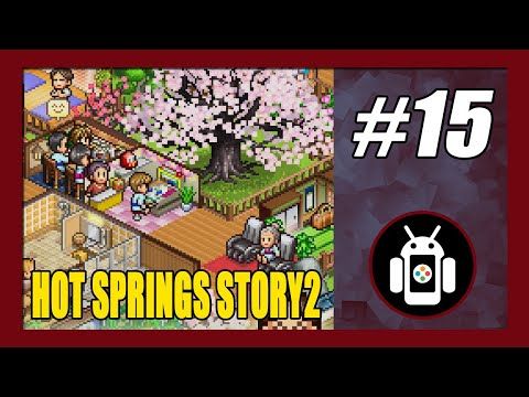 Video guide by New Android Games: Hot Springs Story Part 15 #hotspringsstory