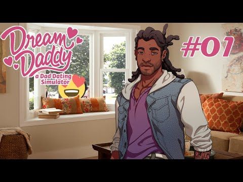 Video guide by TheCaliMack: Dream Daddy Part 01 #dreamdaddy