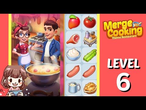 Video guide by CherieGaming: Merge Cooking:Theme Restaurant  - Level 6 #mergecookingthemerestaurant