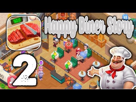 Video guide by Smile Relaxing: Happy Diner Story™ Part 2 #happydinerstory