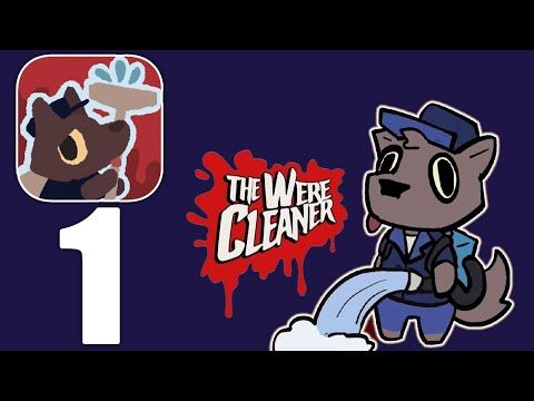 Video guide by New Boi Game: The WereCleaner Part 1 #thewerecleaner