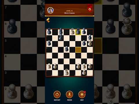 Video guide by Khent: Chess Level 74 #chess