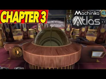 Video guide by PurrPleeHaze: Machinika: Atlas Chapter 3 #machinikaatlas