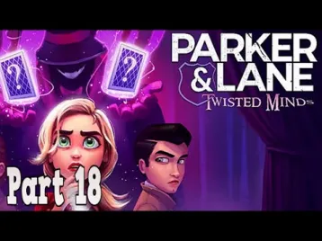 Video guide by Celestial Shadows: Parker & Lane: Twisted Minds Part 18 - Level 35 #parkeramplane