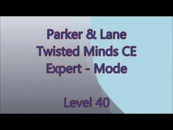 Video guide by Gamewitch Wertvoll: Parker & Lane: Twisted Minds Level 40 #parkeramplane