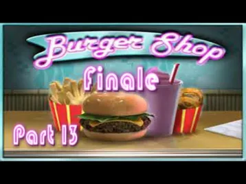 Video guide by Celestial Shadows: Burger Shop Part 13 #burgershop
