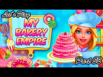 Video guide by Nintendo Player 101: My Bakery Empire Part 52 #mybakeryempire
