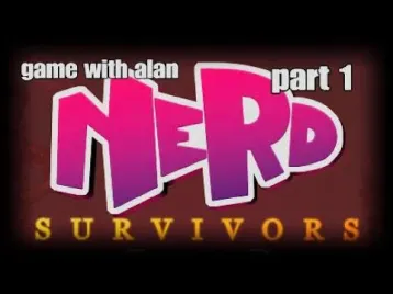 Video guide by game with alan: Nerd Survivors Part 1 #nerdsurvivors