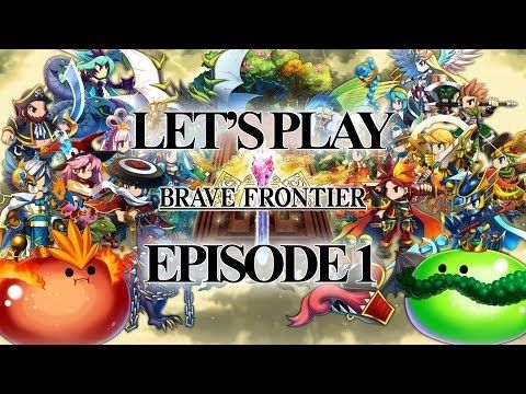 Video guide by Simon Tay: Brave Frontier Episode 1 #bravefrontier