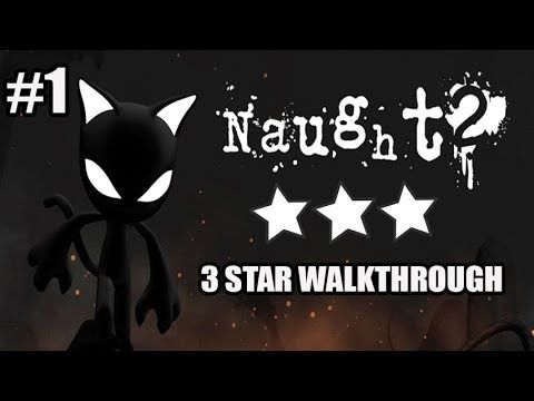 Video guide by gamer4ever: Naught 2 3 stars level 1 #naught2