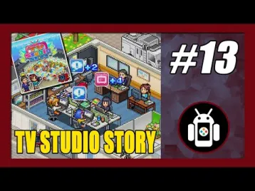 Video guide by New Android Games: TV Studio Story Part 13 #tvstudiostory