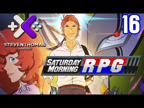 Video guide by SKS Plays: Saturday Morning RPG Episode 16 #saturdaymorningrpg